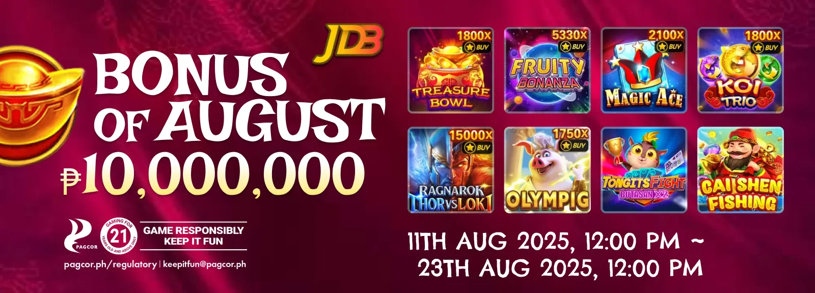 BONUS OF AUGUST 10,000,000P